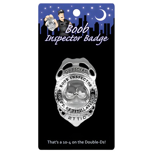 Boob Inspector Badge - 2" x 3"