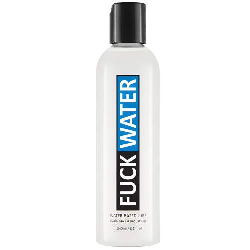 Fuck Water H2O - Lubricación Definitiva