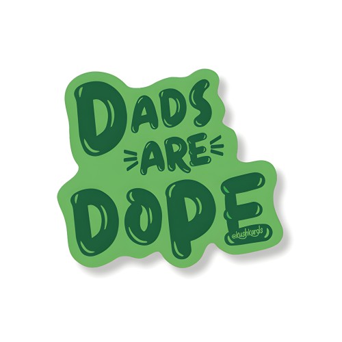 Dads Are Dope Sticker