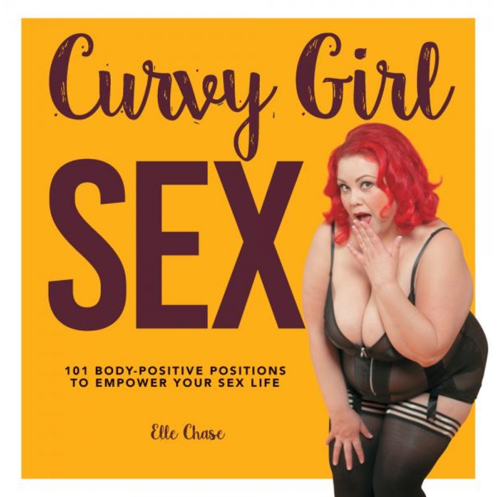 Curvy Girl Sex 101 Book by Elle Chase