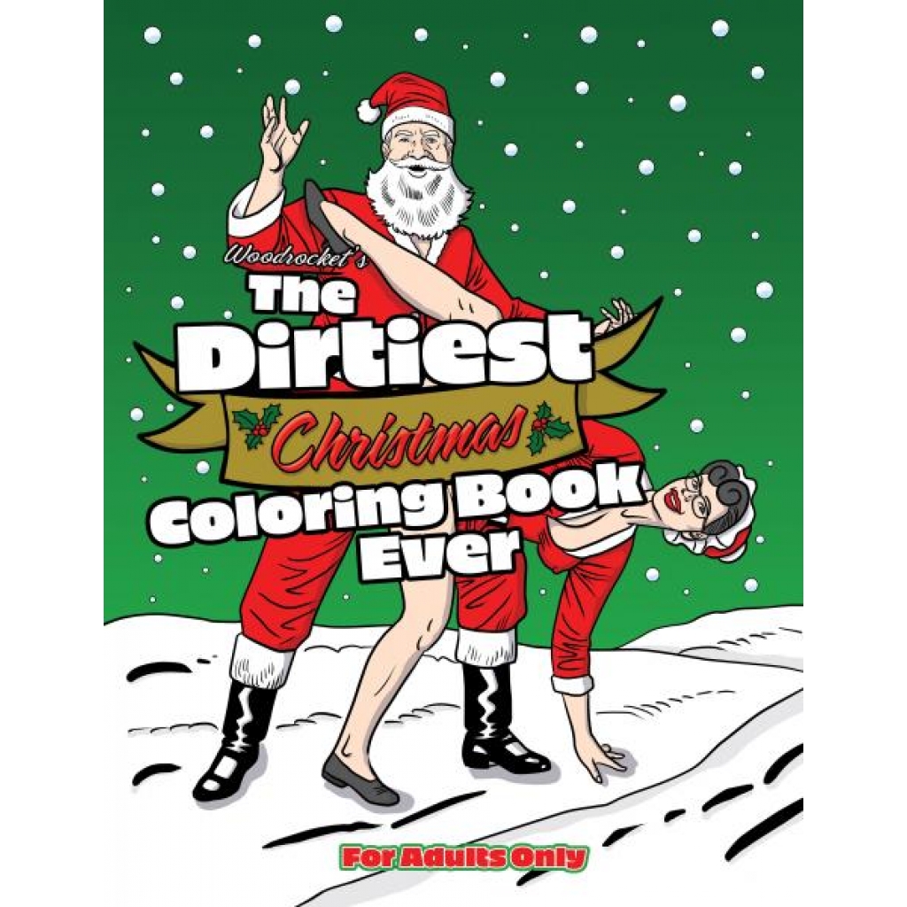 The Dirtiest Christmas Coloring Book Ever (net)